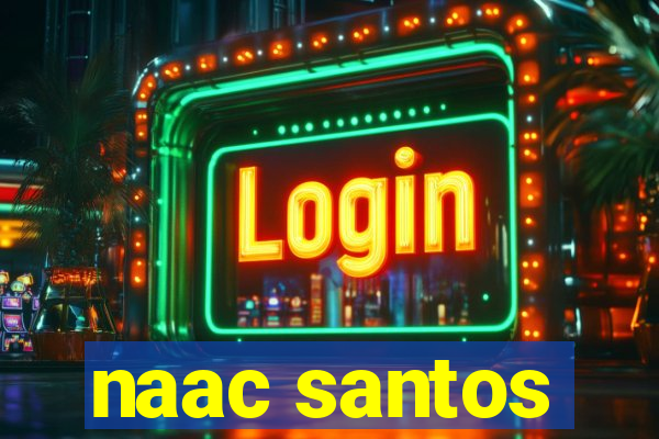 naac santos